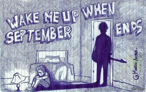 Wake up days. Wake me up when September ends. Green Day when September ends. Вейк ми ап вен септембер Эндс. Green Day Wake me up when September.