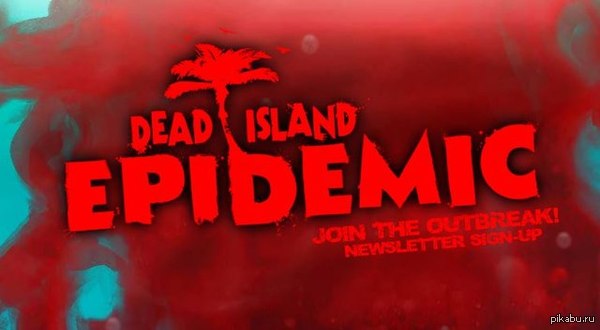    Steam: Dead Island: Epidemic  ,    Steam