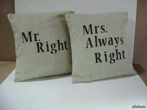 I m always right перевод. Always right. Надписи про дом на подушку. Mrs always right. Подушка с надписью Love.